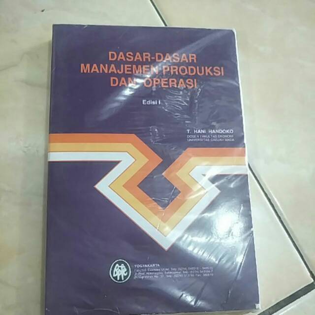 

DASAR DASAR MANAJEMEN PRODUKSI DAN OPERASI
