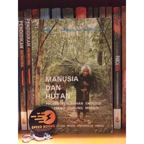 MANUSIA DAN HUTAN PROSES PERUBAHAN EKOLOGI DI LERENG GUNUNG MERAPI