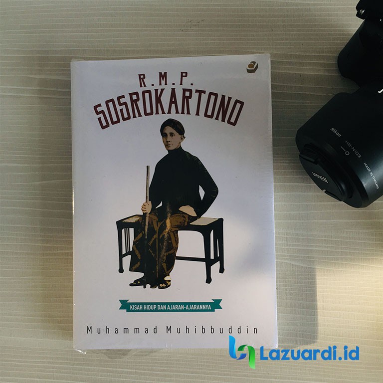 R.M.P. SOSROKARTONO (Kisah Hidup dan Ajaran-ajarannya)