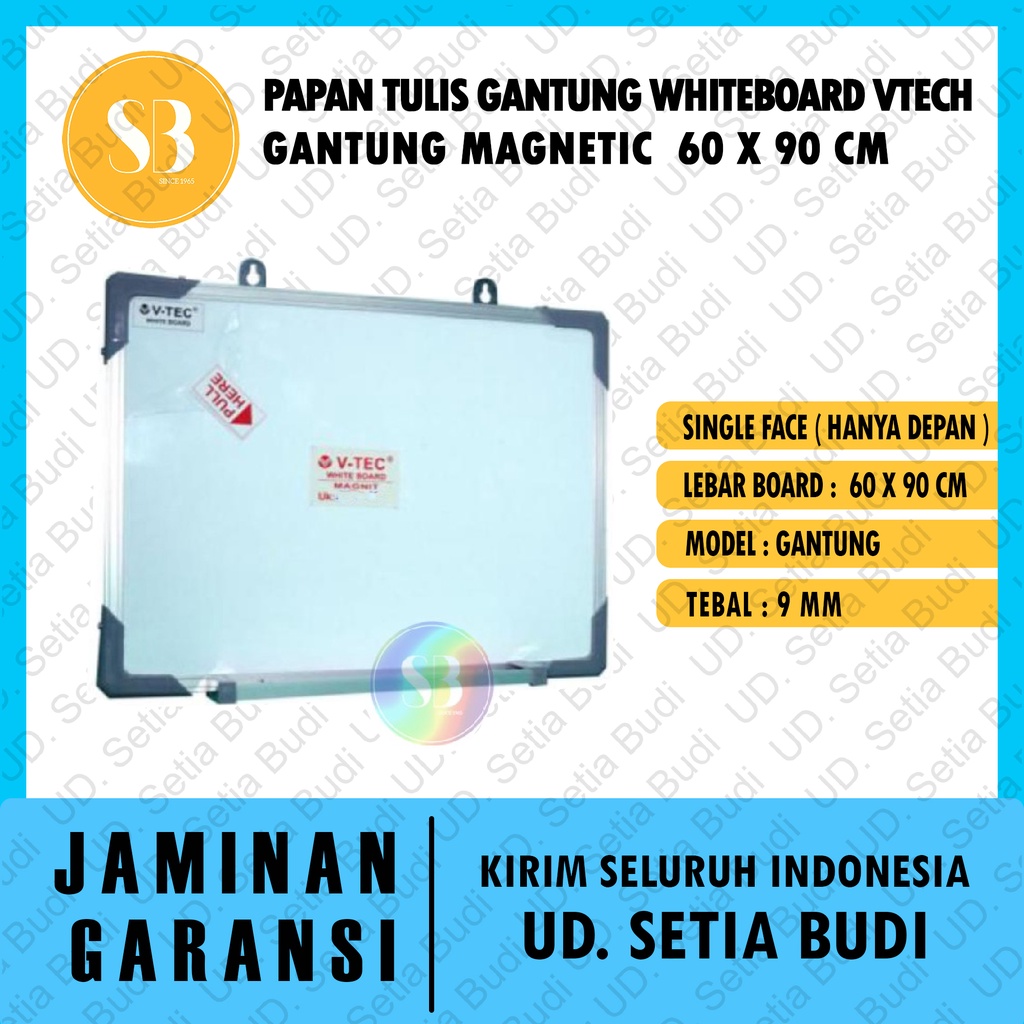 Papan Tulis Gantung Whiteboard Vtech Gantung Magnetic 60 x 90 CM
