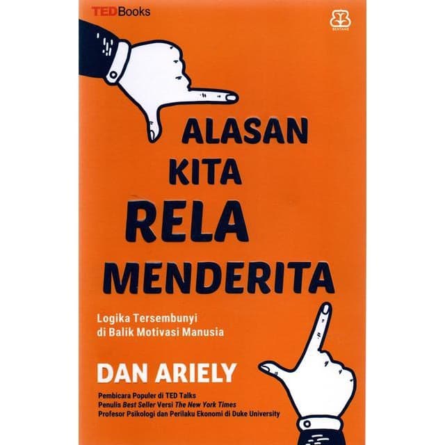 Buku Alasan Kita Rela Menderita - Dan Ariely
