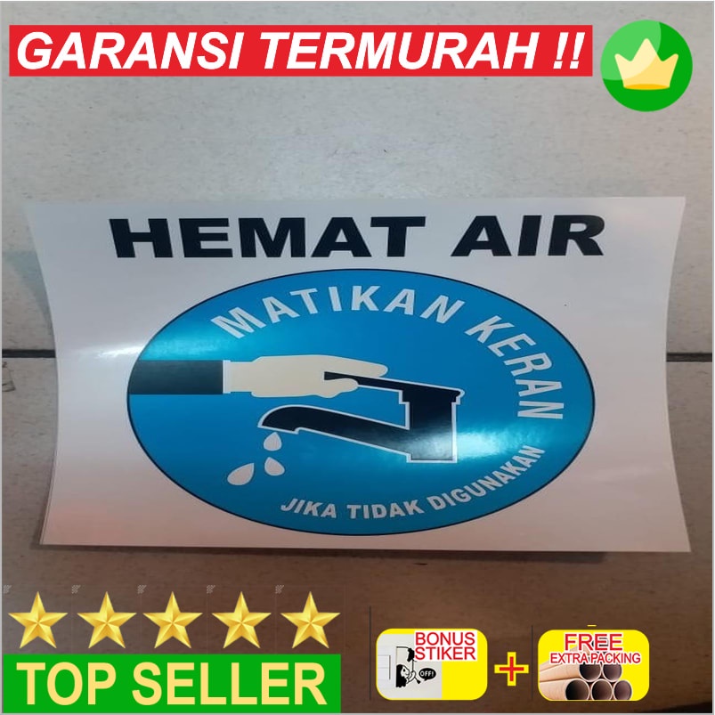 Jual Terlaris Sign Label Sticker Hemat Air Matikan Keran 15x15cm Rambu K3 Stiker Stiker 7856