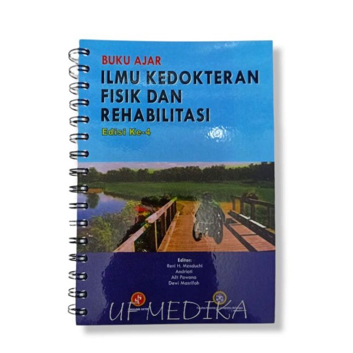 Buku Kedokteran - Ilmu Kedokteran Fisik dan Rehabilitasi
