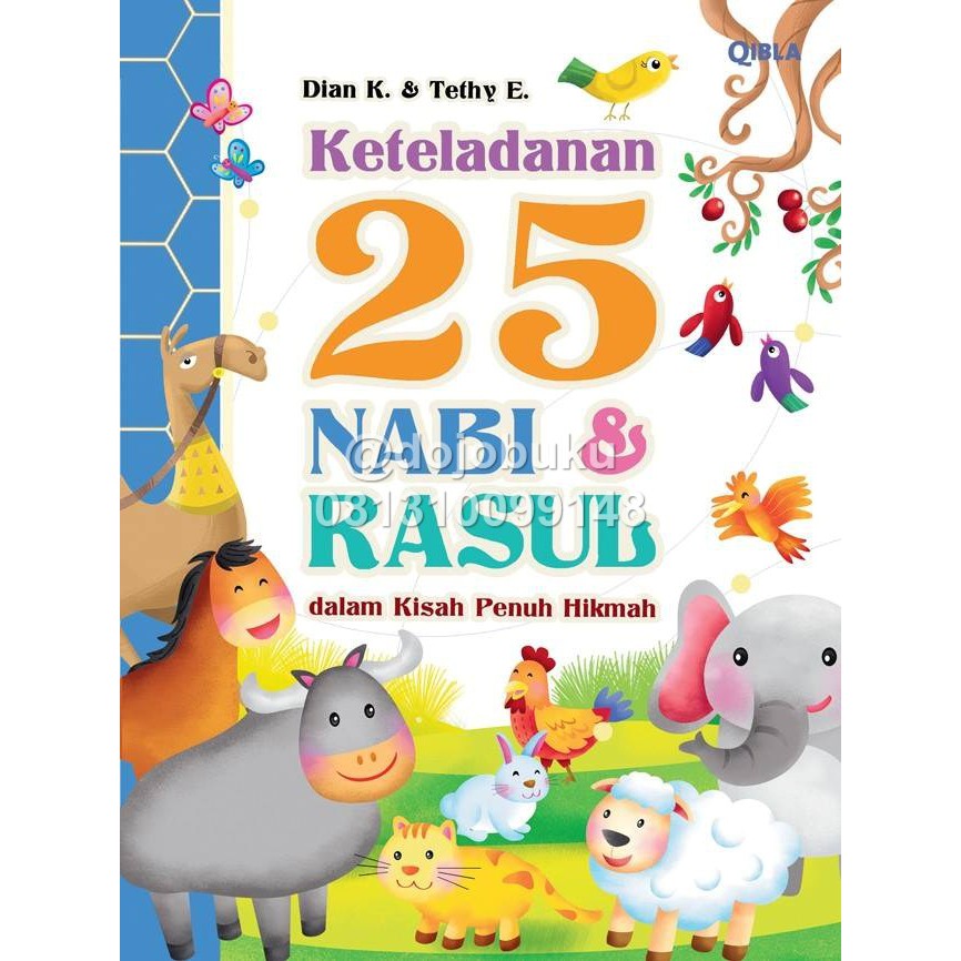 Keteladanan 25 Nabi &amp; Rasul Dalam Kisah Penuh Hikmah Dian K &amp; Tethy E