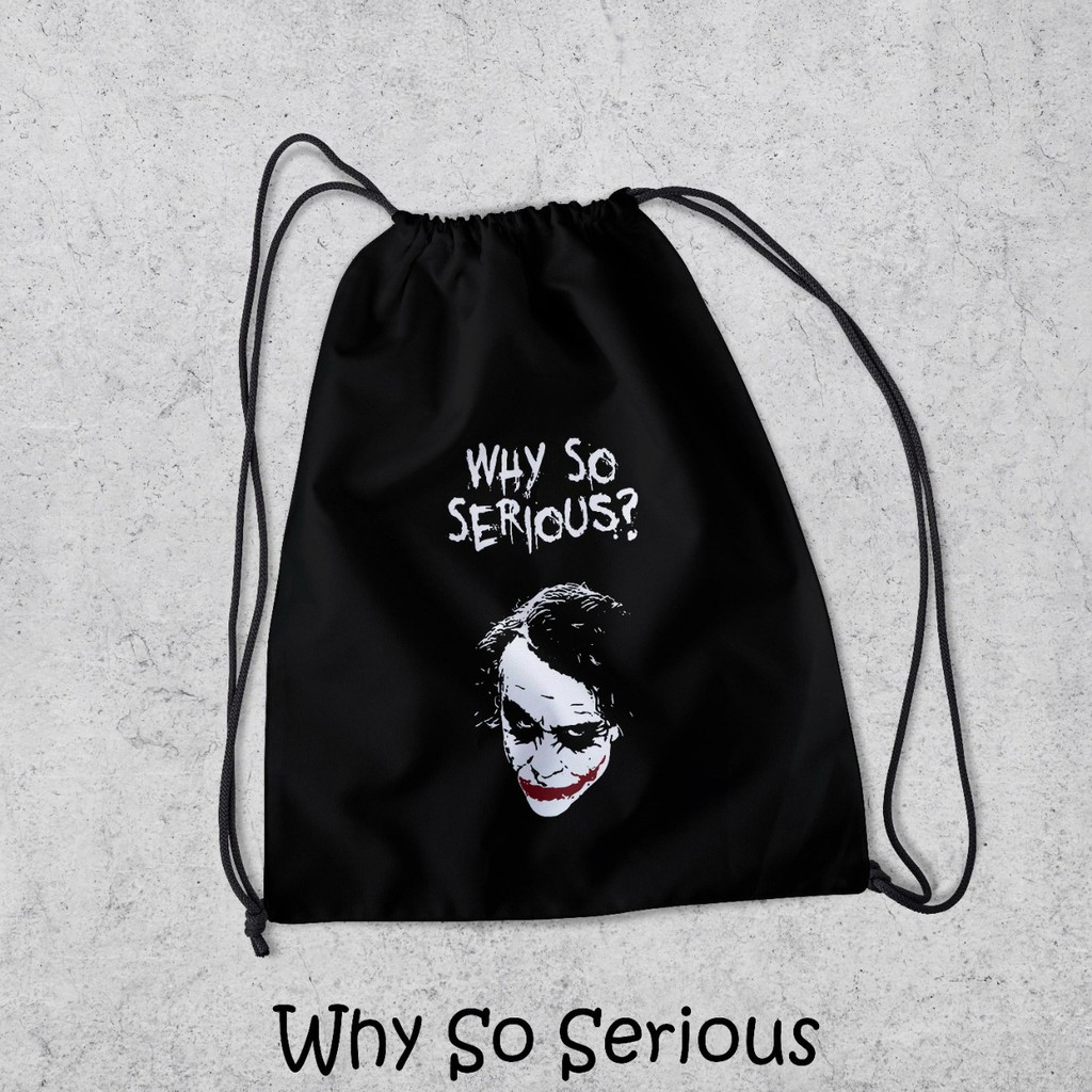 ZCO - Tas Serut Multifungsi Untuk Olahraga Sekolah Futsal Basket Berenang Tas Serut Why So Serious