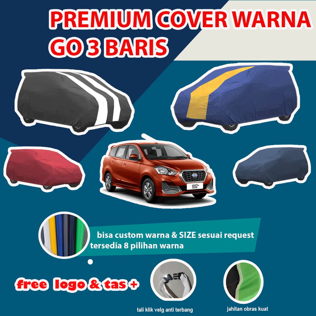 PREMIUM DATSUN GO Body Cover / Sarung Mobil Warna Premium Datsun Go plus + panca 2 / 3 baris