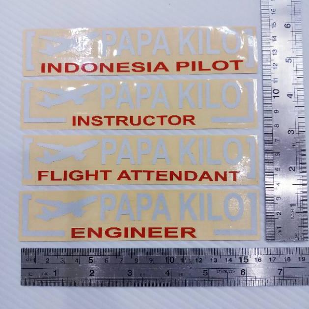 

[KODE PT8YA] Cutting Sticker Pesawat, PAPA KILO, Indonesia Pilot, Enggineer, Instructor, Flight Attendant
