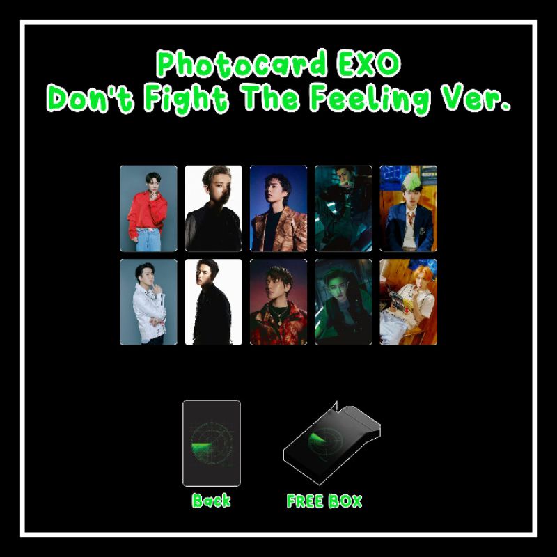 PHOTOCARD EXO DON'T FIGHT THE FEELING VER. UNOFFICIAL / PHOTOCARD EXO / PHOTOCARD DON'T FIGHT THE FE