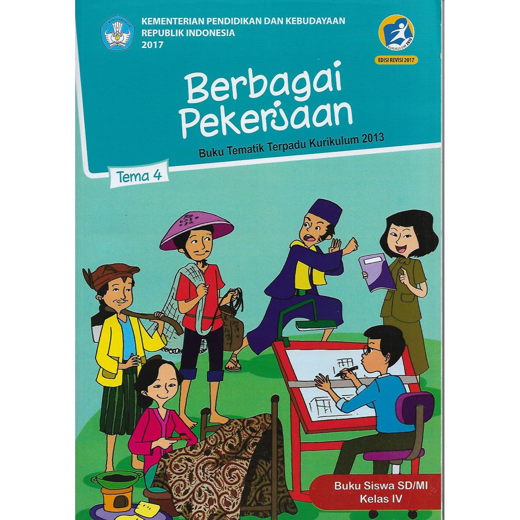 Buku Tematik Tema 1,2,3,4,5,6,7,8,9 Kelas 4 SD/MI Semester 1 dan 2  Kurikulum 2013 revisi 2017