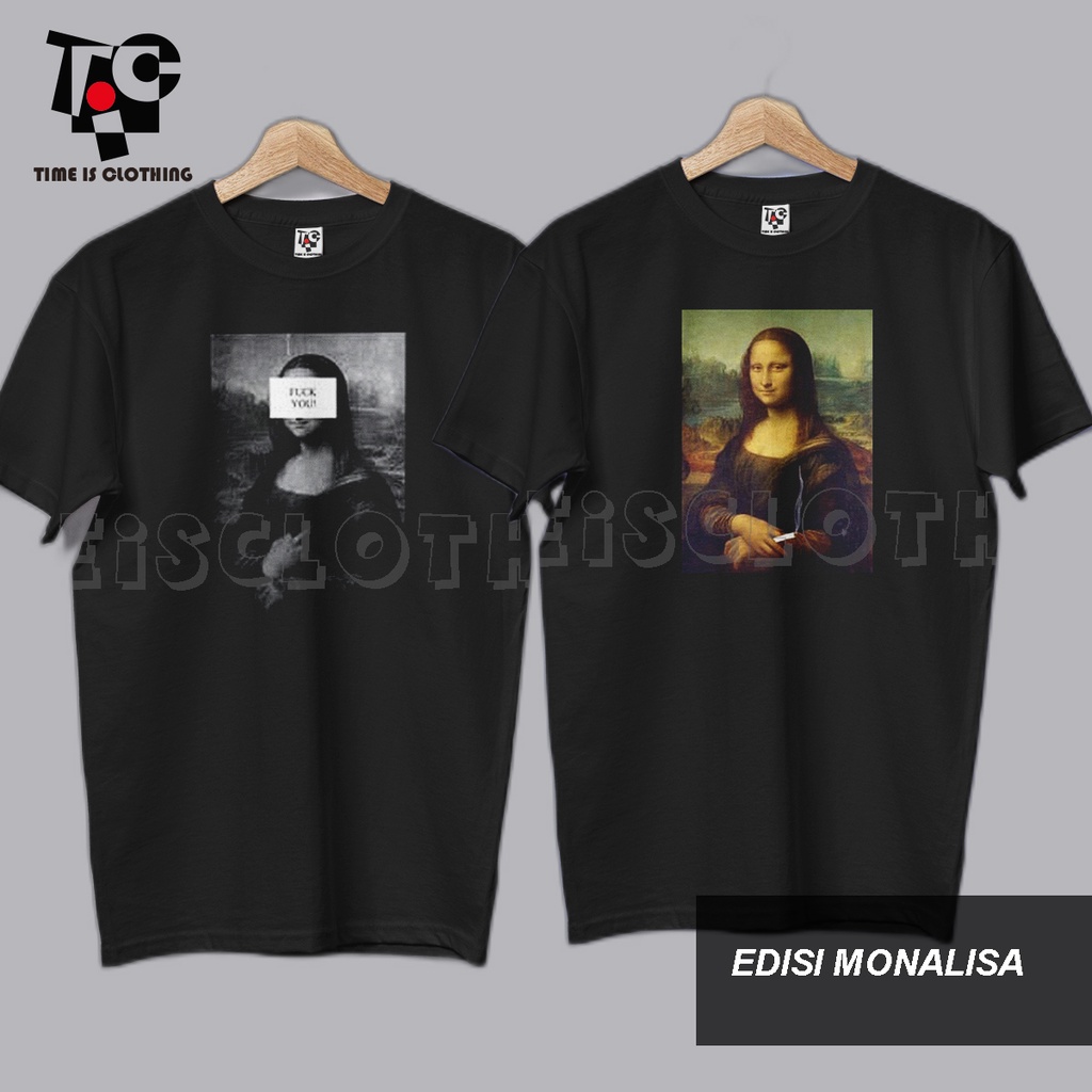 Kaos distro keren MONALISA FUCK YOU