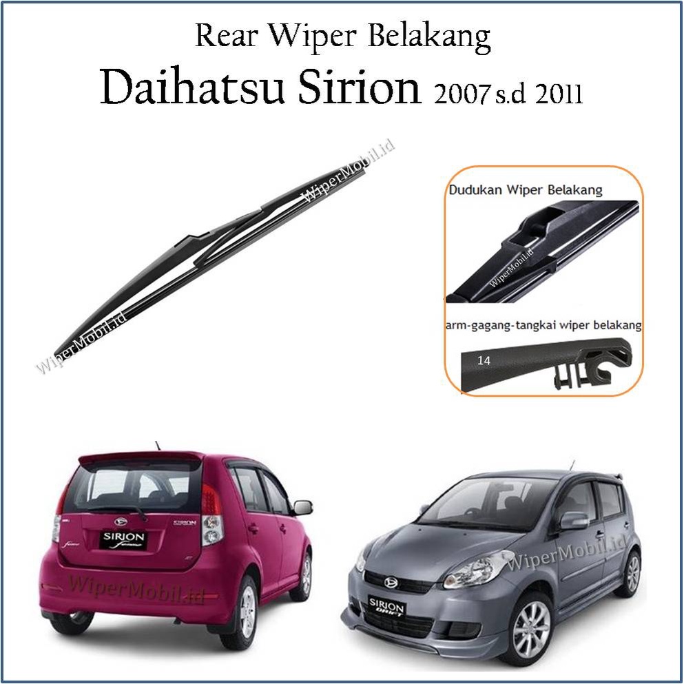Wiper Belakang Daihatsu Sirion 2007 2008 2009 2010 2011