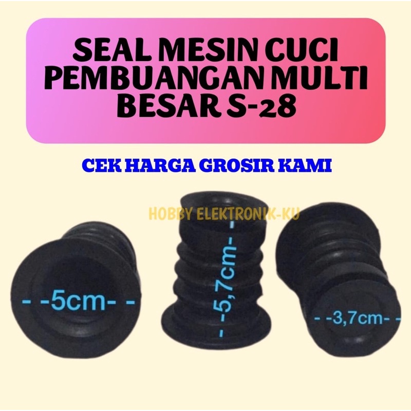 KARET SEAL MESIN CUCI PEMBUANGAN MULTI BESAR S28