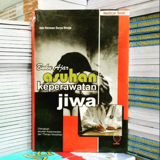JUDUL: BUKU AJAR ASUHAN KEPERAWATAN JIWA.