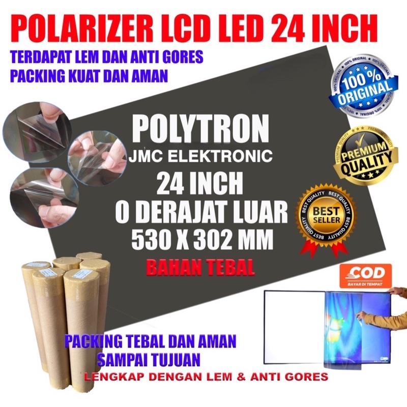 POLARIZER 24 INCH POLYTRON POLARIZER TV LCD LED POLYTRON 24 INCH 0 DERAJAT BAGIAN LUAR DIMENSI 530*302 MM