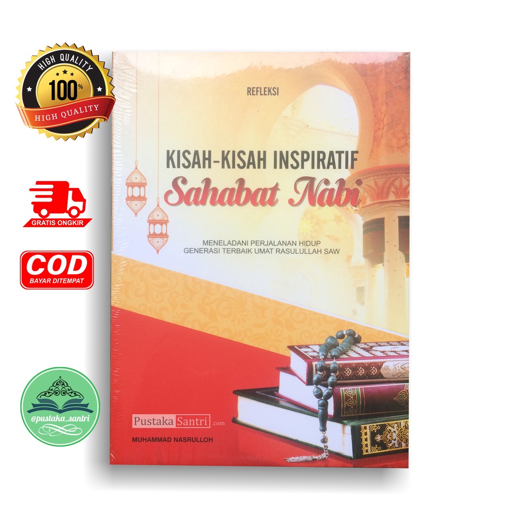 Kisah-kisah Inspiratif Sahabat Nabi