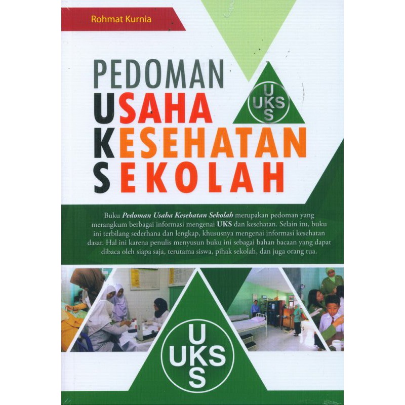 BUKU PEDOMAN USAHA KESEHATAN SEKOLAH (UKS)