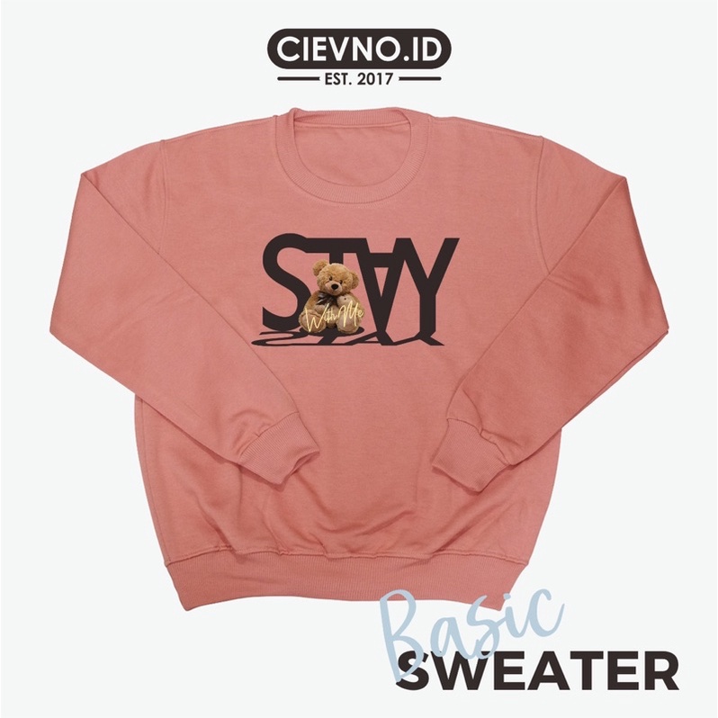 B.SWEATER STAY (DIGITAL PRINTING) Size M - XXXL