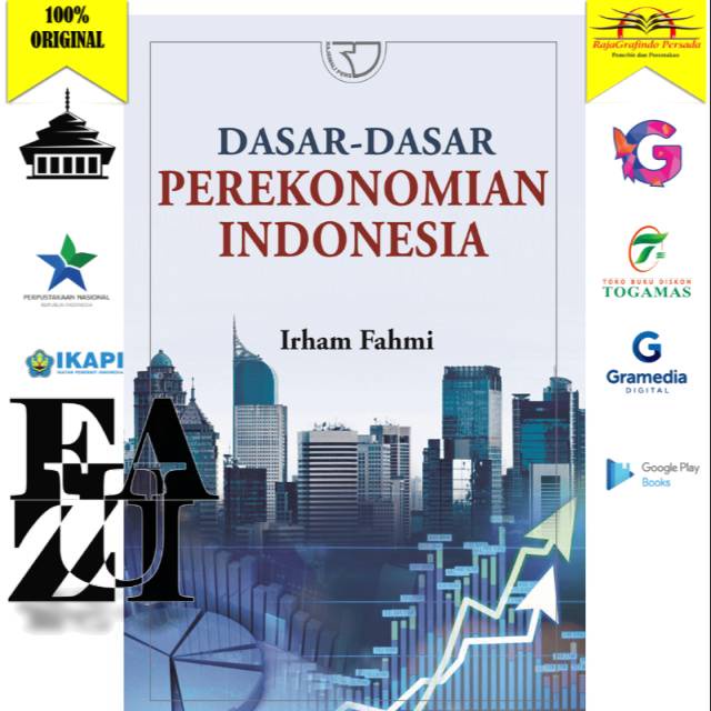 

Buku Dasar-dasar Perekonomian Indonesia – Irham Fahmi #Asli