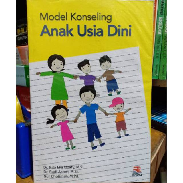 BUKU Model Konseling Anak Usia Dini - Rita Eka Izzaty, Dr., M.Si., dkk.