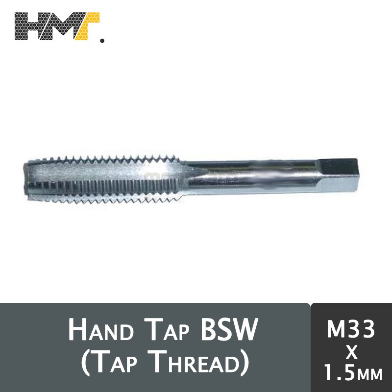 Tap Thread  / Hand Tap BSW M33 x 1.5 mm ( 1 Set )