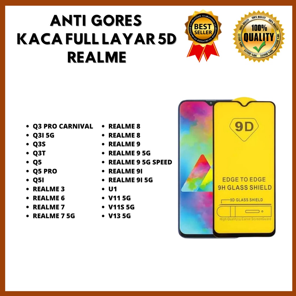 &lt; TEMPERED GLASS 5D - FULL LAYAR &gt;Q3 PRO CARNIVAL-Q3I 5G-Q3S-Q3T-Q5-Q5 PRO-Q5I-REALME 3-REALME 6-REALME 7-7 5G-REALME 8-REALME 9-9 5G-9 5G SPEED-REALME 9I-9I 5G-U1-V11 5G-V11S 5G-V13 5G (HOKKY ACC)