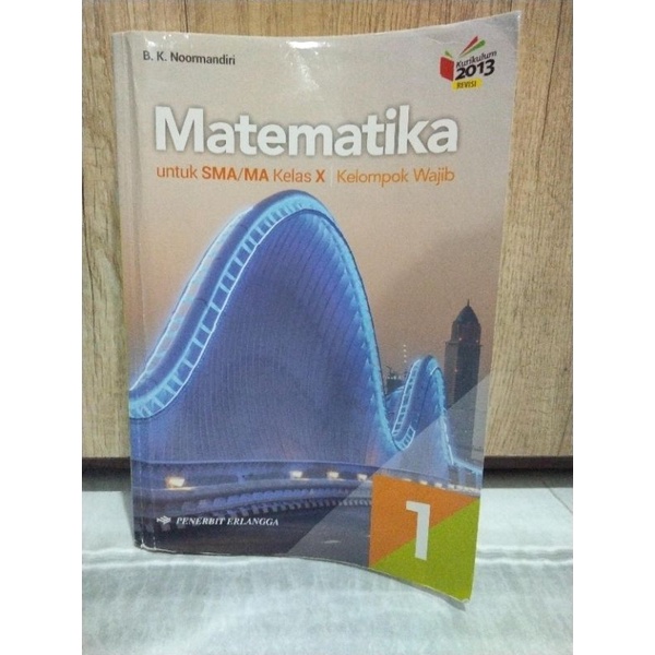 BUKU MATEMATIKA KELAS 10 ERLANGGA ( K13 REVISI ) BK. NOORMANDIRI