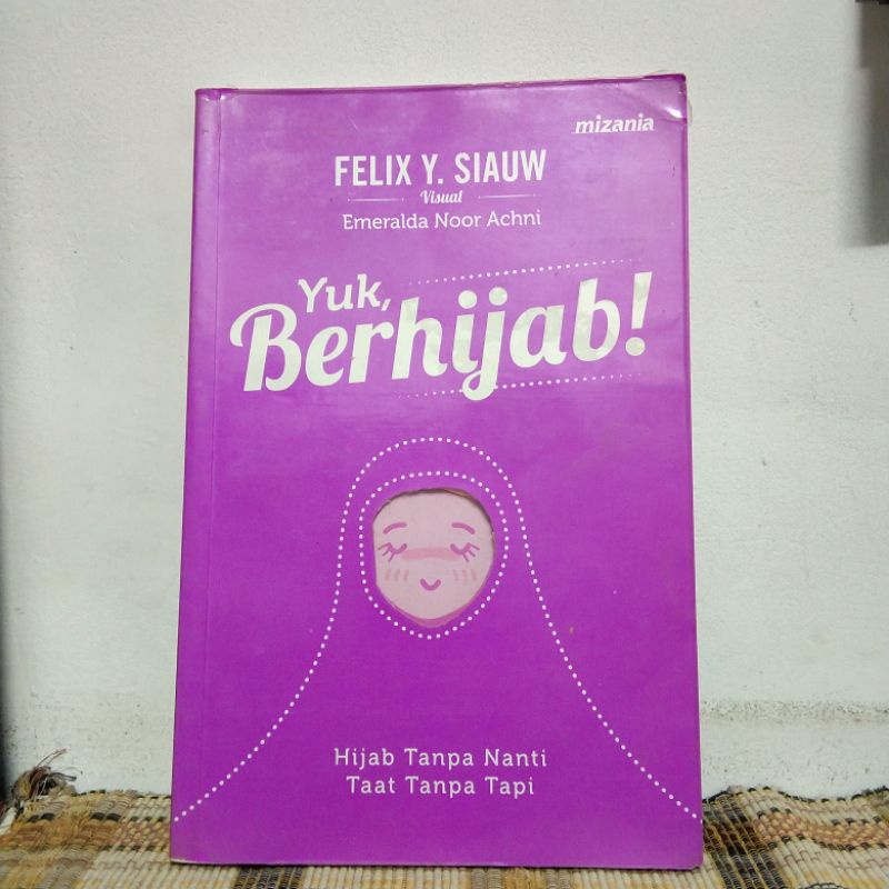 [PRELOVED] BUKU YUK BERHIJAB - FELIX Y. SIAUW