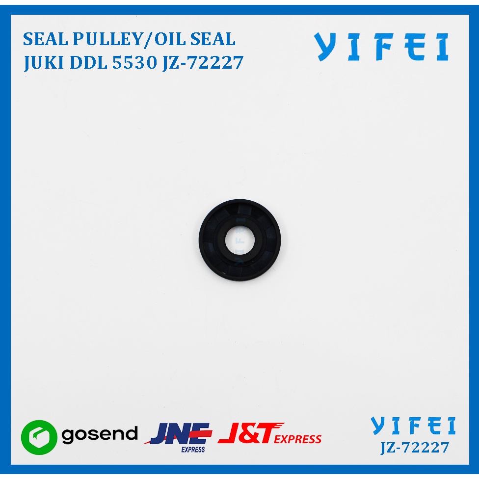 SEAL PULLEY/OIL SEAL JAHIT JUKI DDL 5530 YIFEI-72227