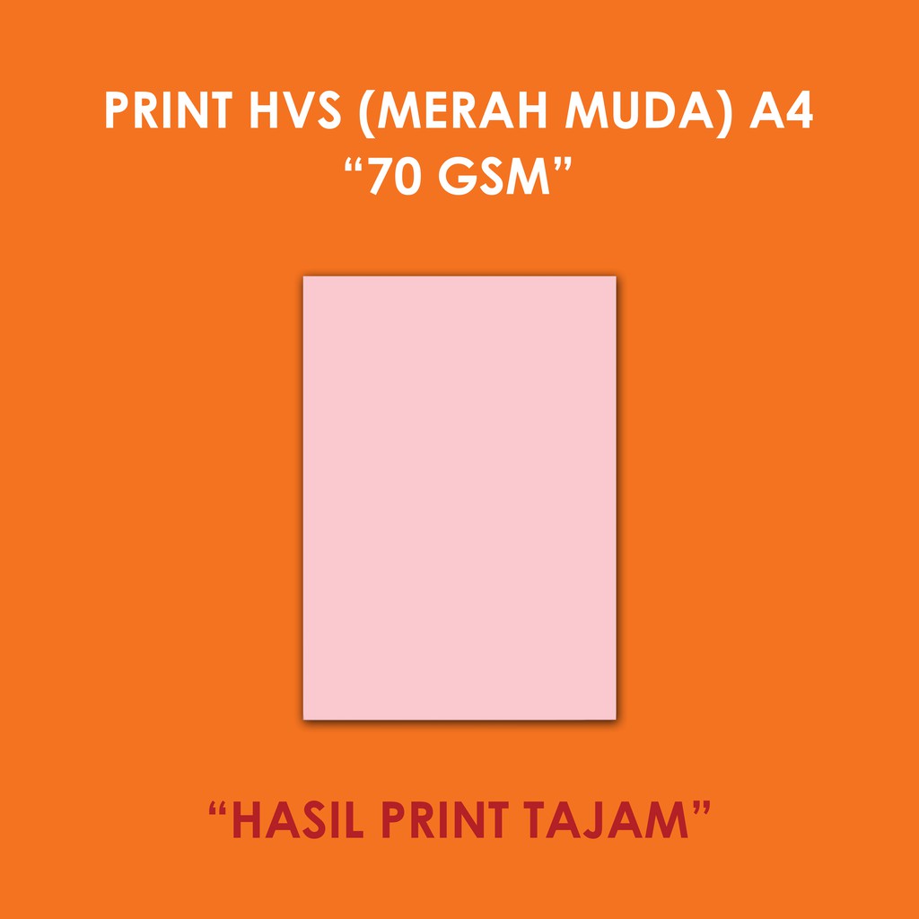 

Jasa Print HVS ( Warna Merah Muda ) 70 gram