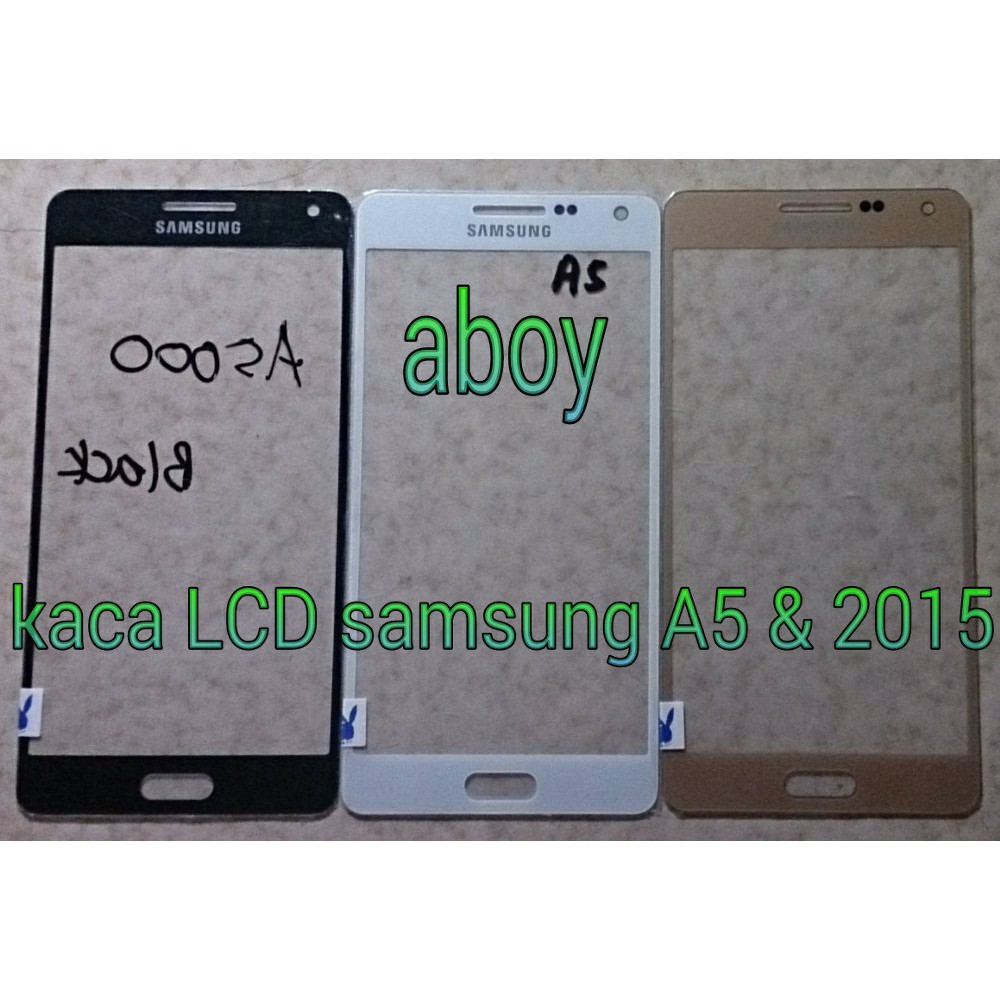 Jual kaca LCD samsung galaxy A5  2015  ORI Diskon