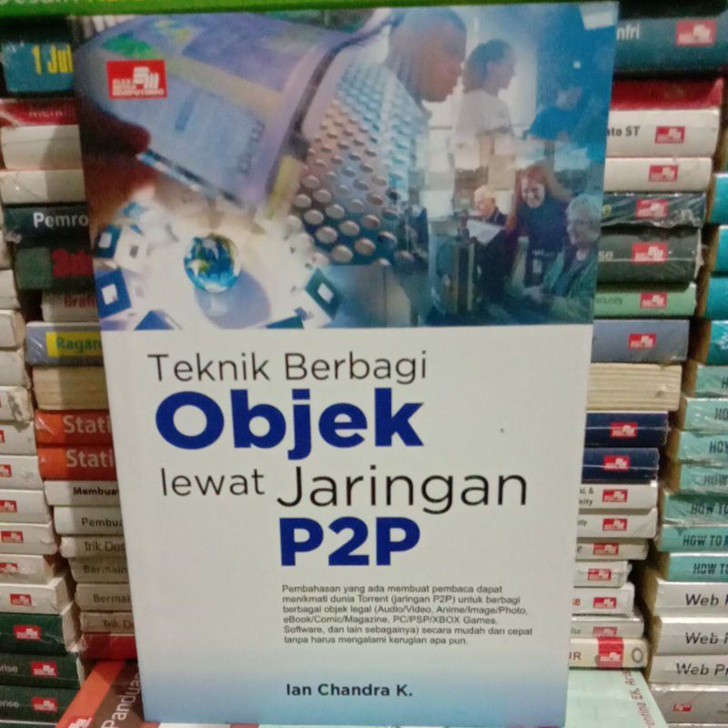 

BUKU TEKNIK BERBAGAI OBJEK LEWAT JARINGAN P2P