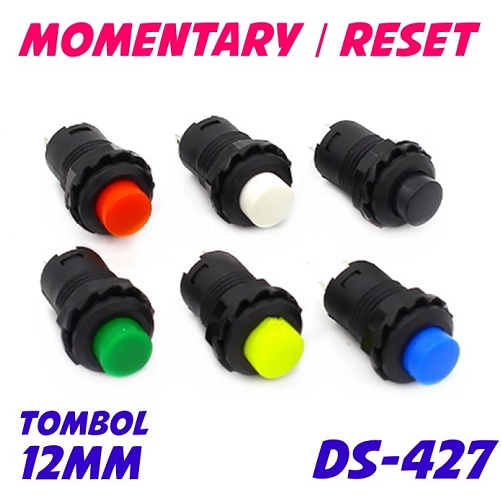 Switch Push ON Tombol Momentary 12mm Plastik DS-427 DS 427 Saklar Tekan Reset Push Button Warna ( Saklar / Momentary / Klakson )