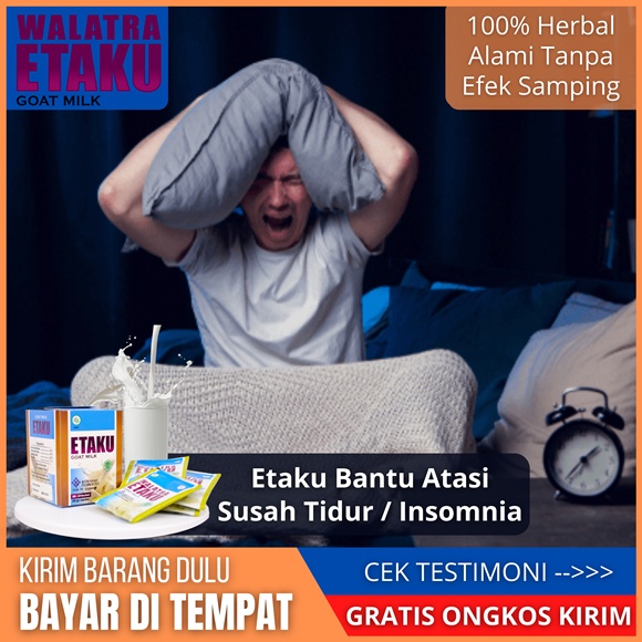 

Obat Tidur Lelap, Susah Tidur, Insomnia, Agar Mudah Tidur - Walatra Etaku Susu Kambing Asli Multikhasiat Original Bpom Halal