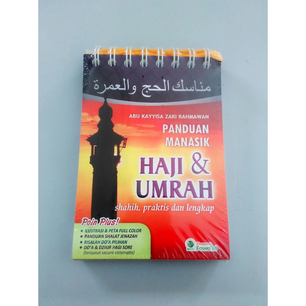 Foto Panduan Manasik Haji dan Umrah - Penerbit Khazanah Fawaid