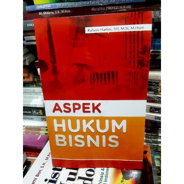 Buku ASPEK HUKUM BISNIS (SRI RAHAYU)