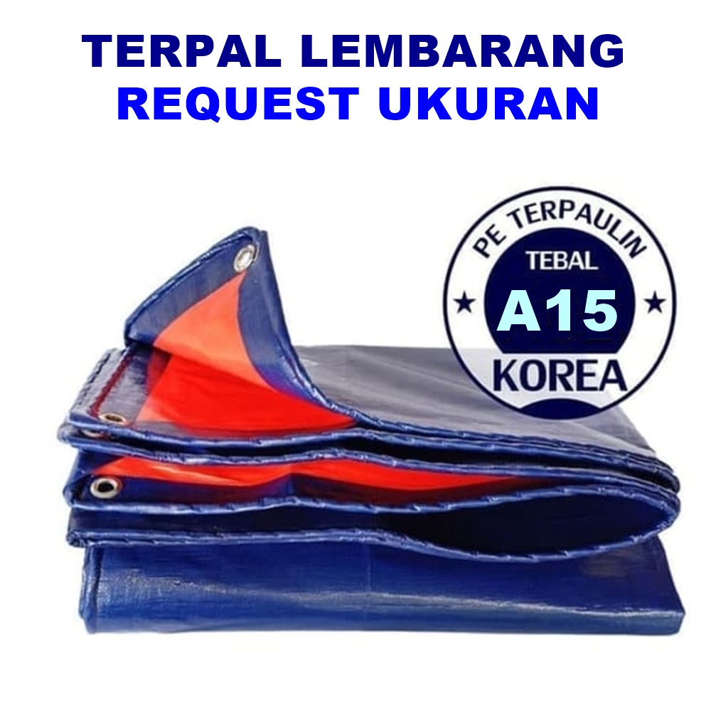 Terpal Lembaran Custom A15 Korea berkualitas Tenda Bak Truk Serbaguna