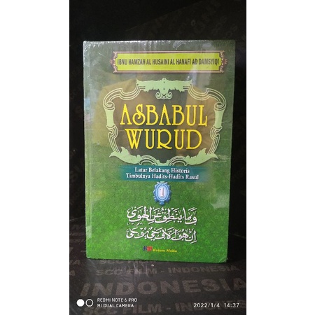 ASBABUL WURUD Latar Belakang Historis Timbulnya Hadits-Hadits Rasul