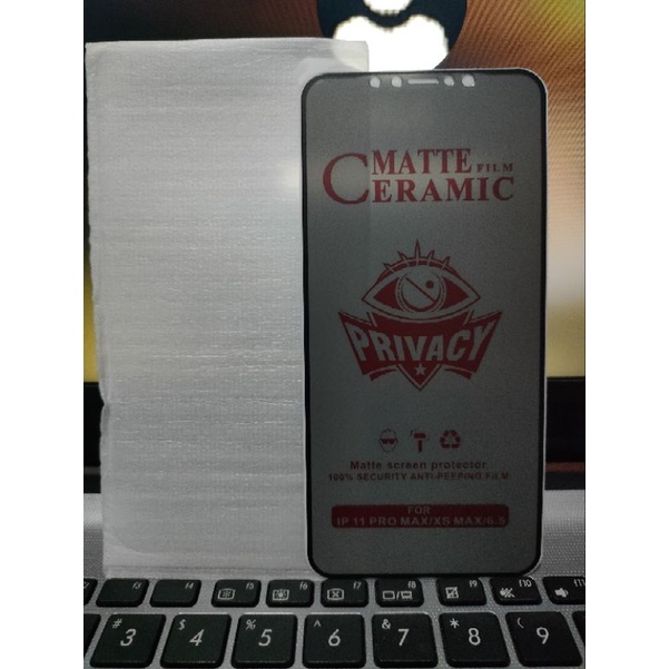 Tempered Glass Ceramic Matte Anti Spy Full iPhone 11 Pro max