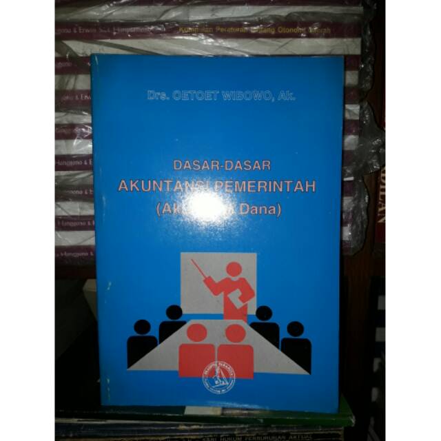 

Dasar-Dasar Akuntansi Pemerintah (Akuntansi Dana)
