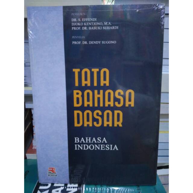 TATA BAHASA DASAR BAHASA INDONESIA