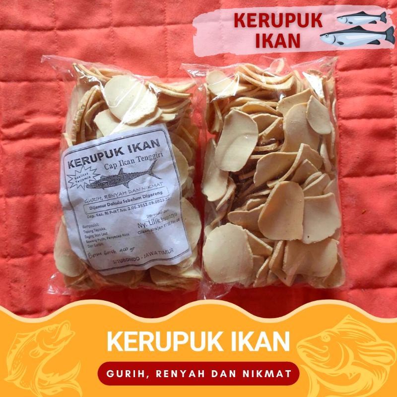 

Kerupuk Ikan - Cap Ikan Tengiri - Gurih, Renyah, Nikamat - Produksi Ibu Lilik Irvanzya