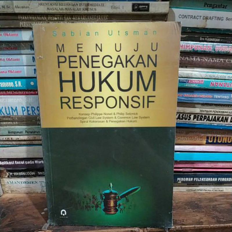 MENUJU PENEGAKAN HUKUM RESPONSIF
