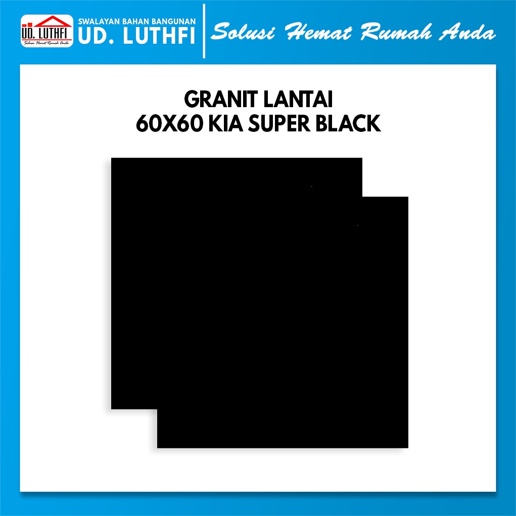 Granit Glazed Polished 60x60 Hitam Polos KIA Super Black / Granit HItam Polos KIA