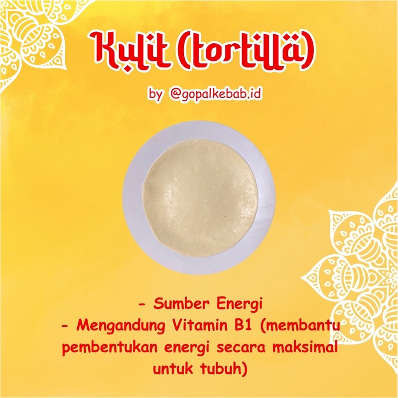 

Kulit Tortilla Premium Gopal Kebab isi 5
