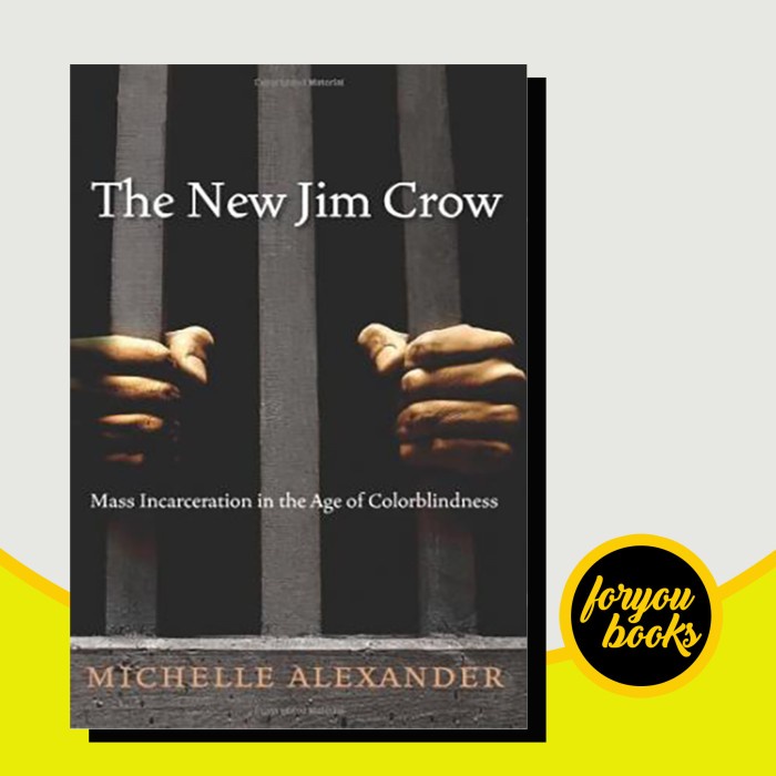 The New Jim Crow