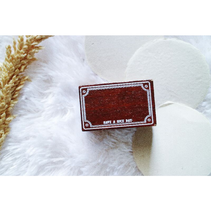 

Wooden Stamp - Have a Nice Day 01