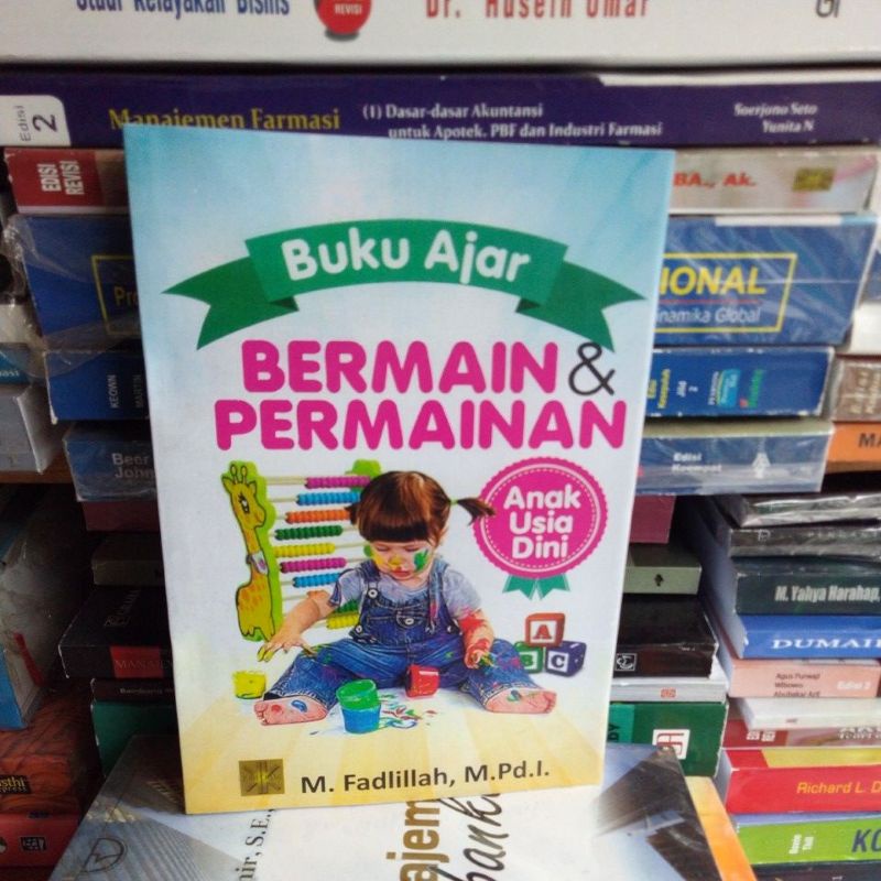 

Buku Ajar Bermain Dan Permainan Anak Usia Dini