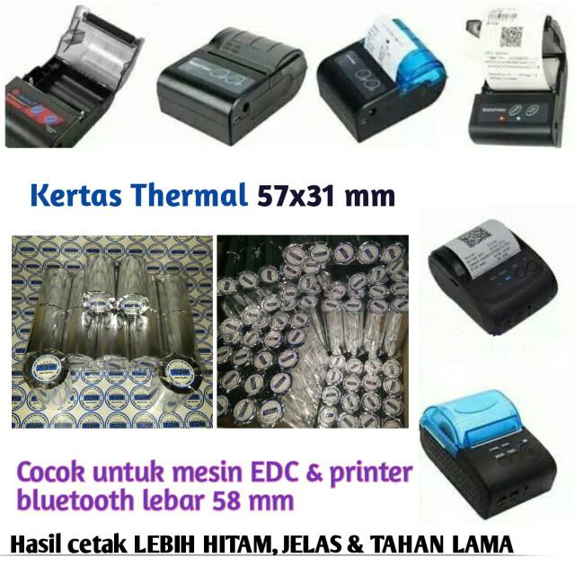 

Kertas struk / thermal paper EDC Printer bluetooth 58/57 x 31 58x30