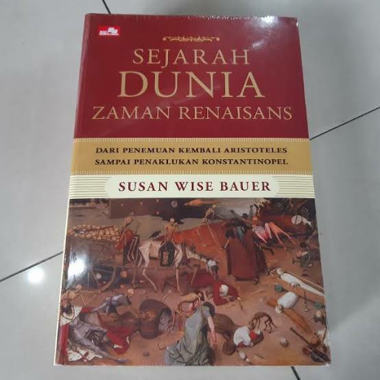 original sejarah dunia zaman renaisans - susan wise bauer