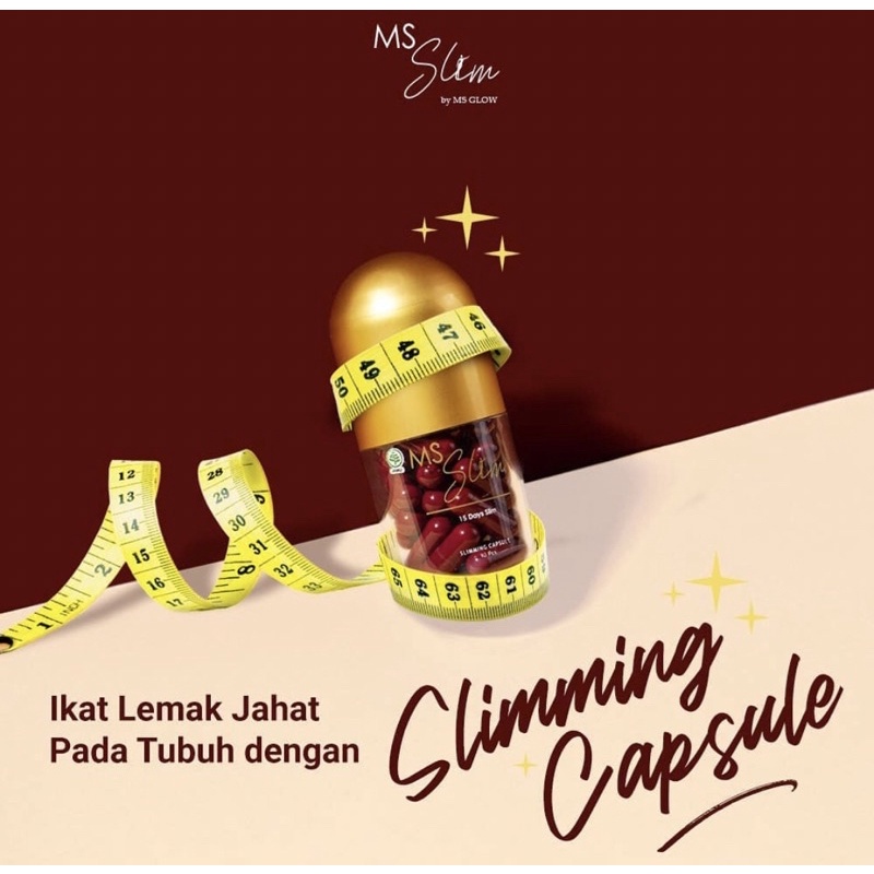 MS SLIM MS GLOW